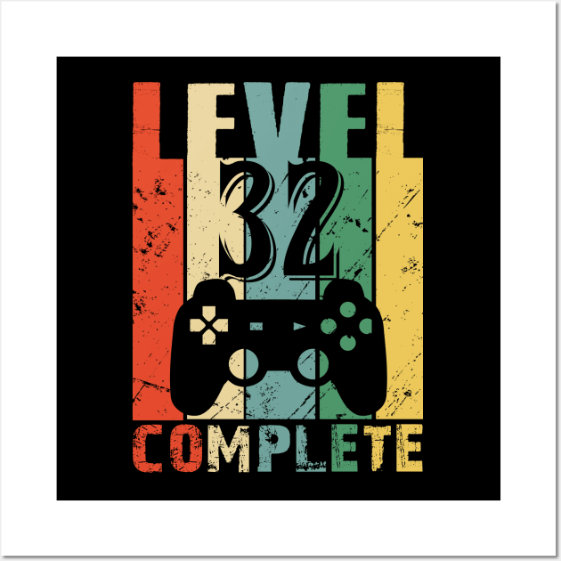 Vintage 32th Wedding Anniversary Level 32 Complete Funny Video Gamer Birthday Gift Ideas Wall Art by smtworld